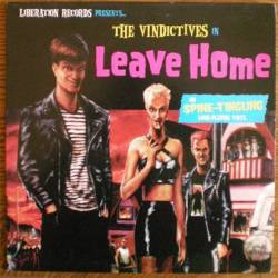 The Vindictives : Leave Home